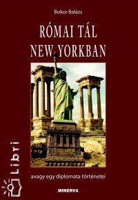 BOKOR BALÁZS: RÓMAI TÁL NEW YORK-BAN