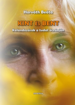 HORVÁT BEÁTA: KINT ÉS BENT