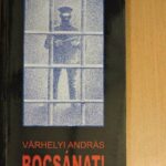 VÁRHELYI ANDRÁS: BOCSÁNAT! (Harmadik, változatlan kiadás)