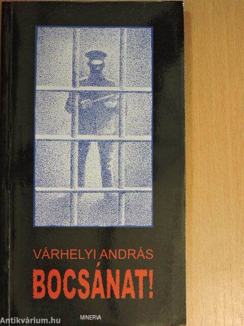 VÁRHELYI ANDRÁS: BOCSÁNAT! (Harmadik, változatlan kiadás)