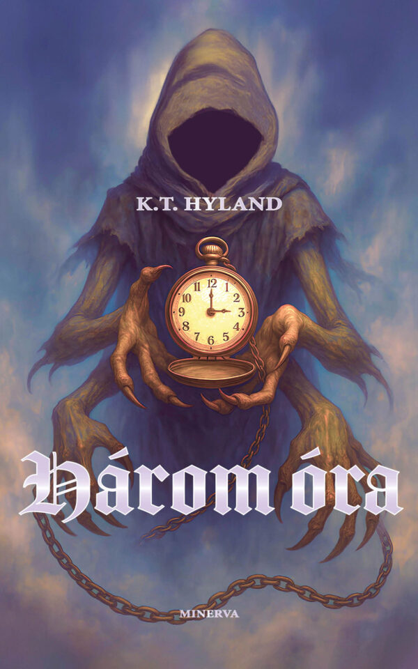 K. T. Hyland – Három óra