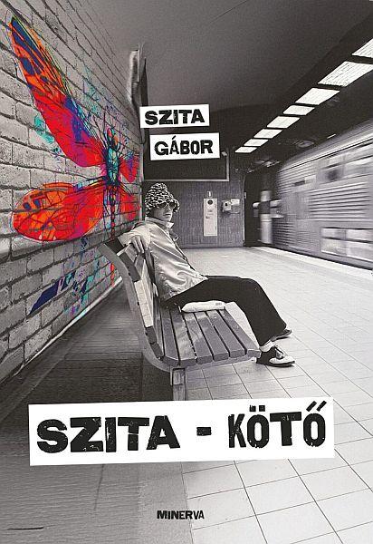 Szita Gábor - Szita - kötő című könyvének borítója
