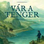 Zsubrits Zsolt - Vár a tenger című könyvének borítóképe