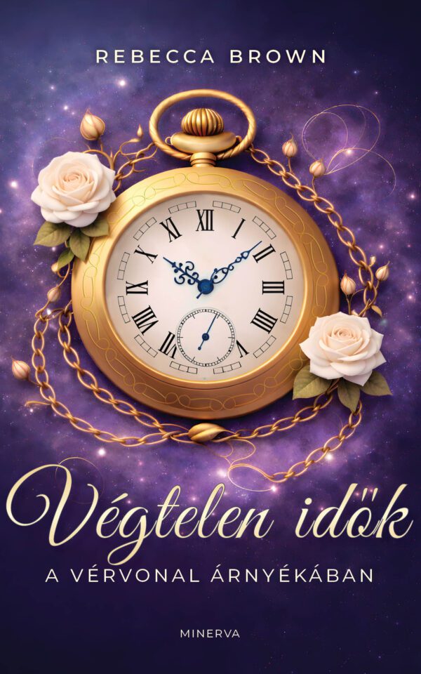 Rebecca Brown: Végtelen idők I. rész – A vérvonal árnyékában